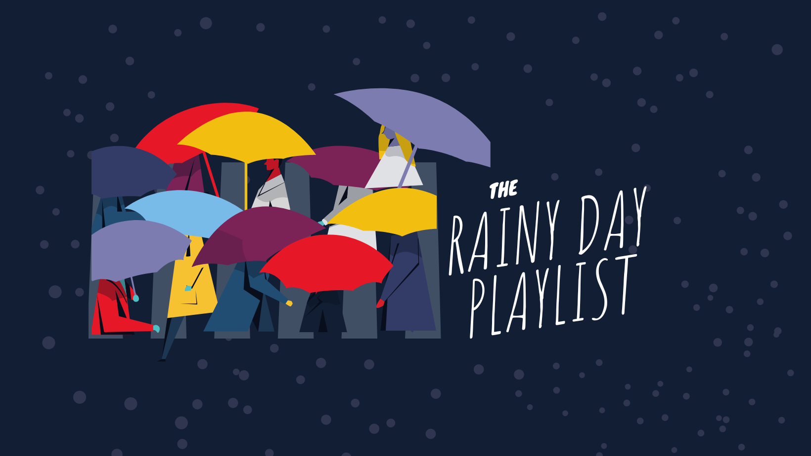 Tunes for the rainy days