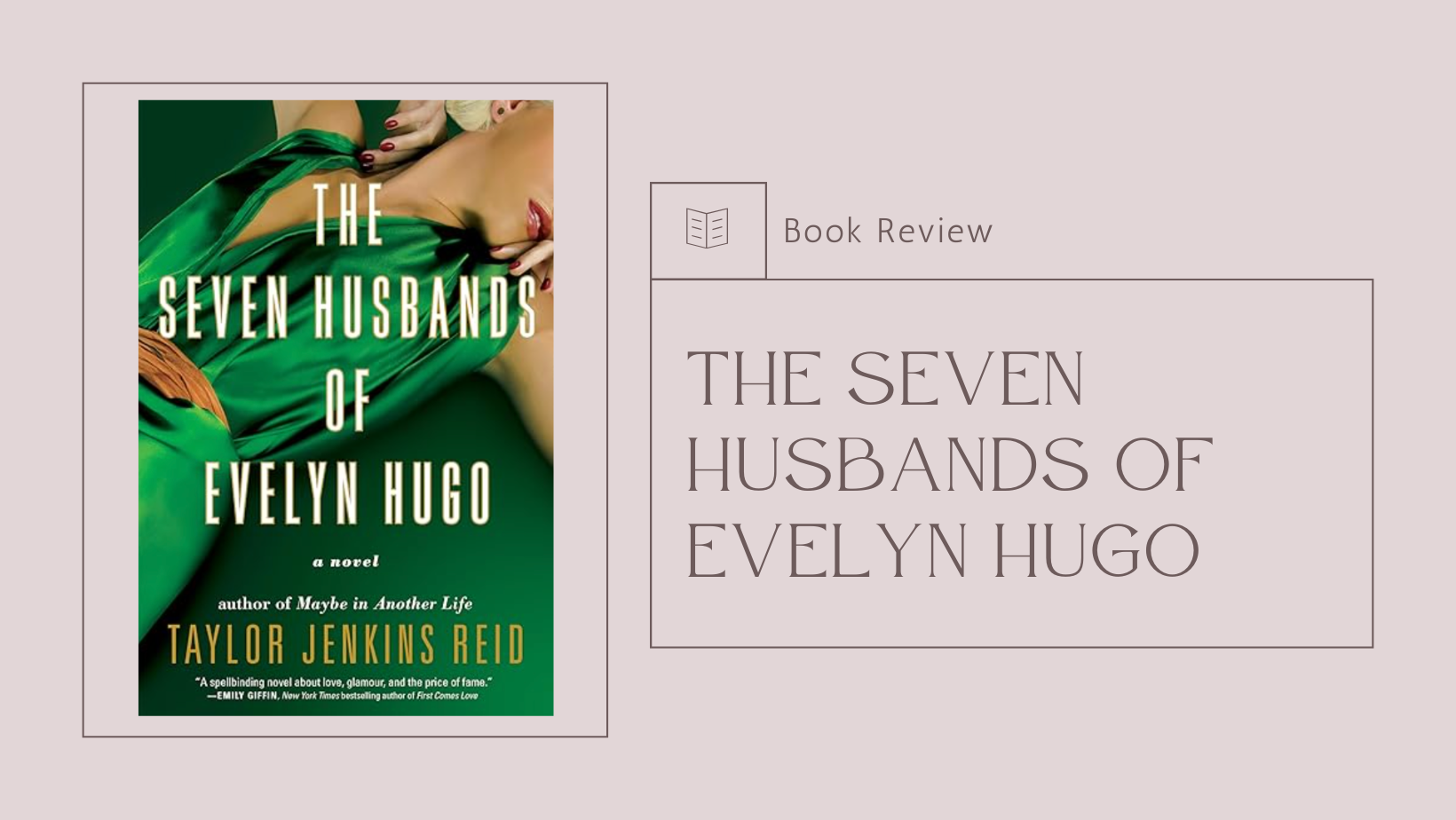 The Seven Husbands of Evelyn Hugo